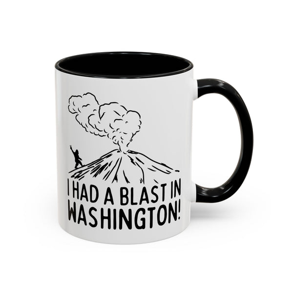 I Had a Blast in Washington Ceramic Coffee Mug