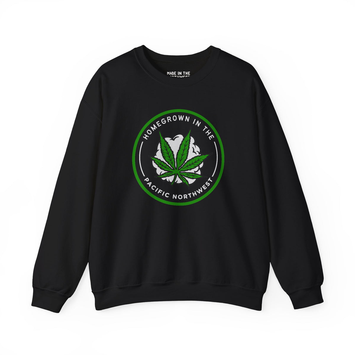 Homegrown Vibes PNW Edition sweatshirt featuring a cannabis leaf design celebrating Pacific Northwest culture.