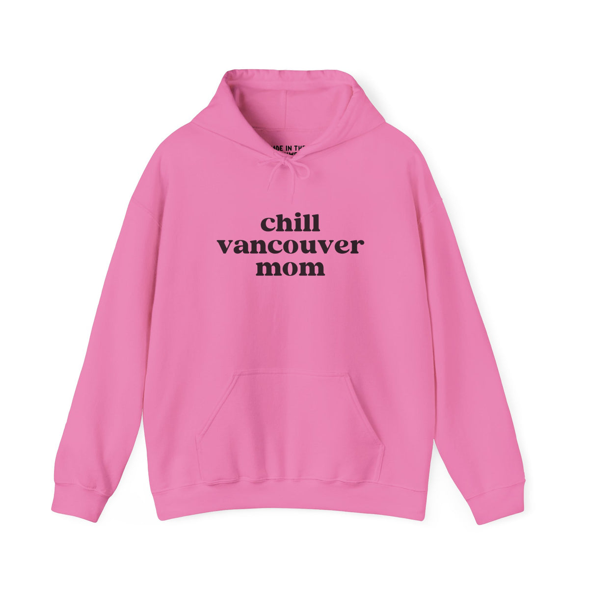 Chill Vancouver Mom cozy hoodie in pink, perfect for relaxed outings and everyday comfort.