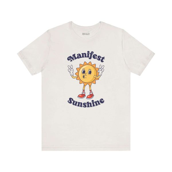 Manifest Sunshine T Shirt featuring a cartoon sun with peace signs and hand-lettered text.