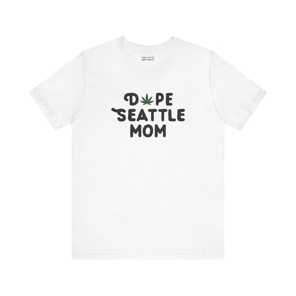 Dope Seattle Mom Premium Soft Tee