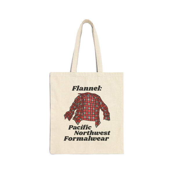Flannel is PNW Formalwear Cotton Canvas Tote Bag