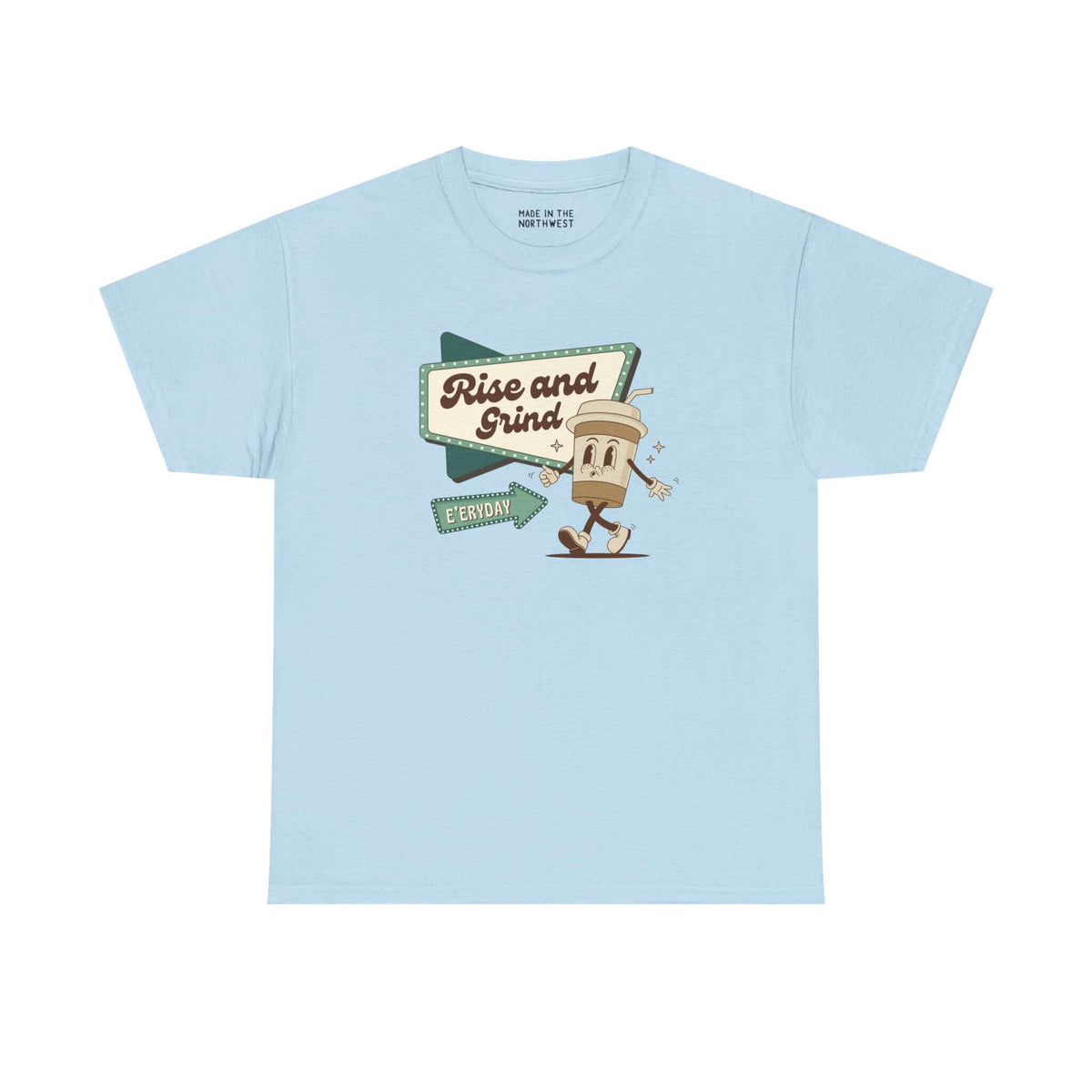 Light blue athletic tee featuring a playful coffee cup graphic with 'Rise and Grind E'eryday' text.