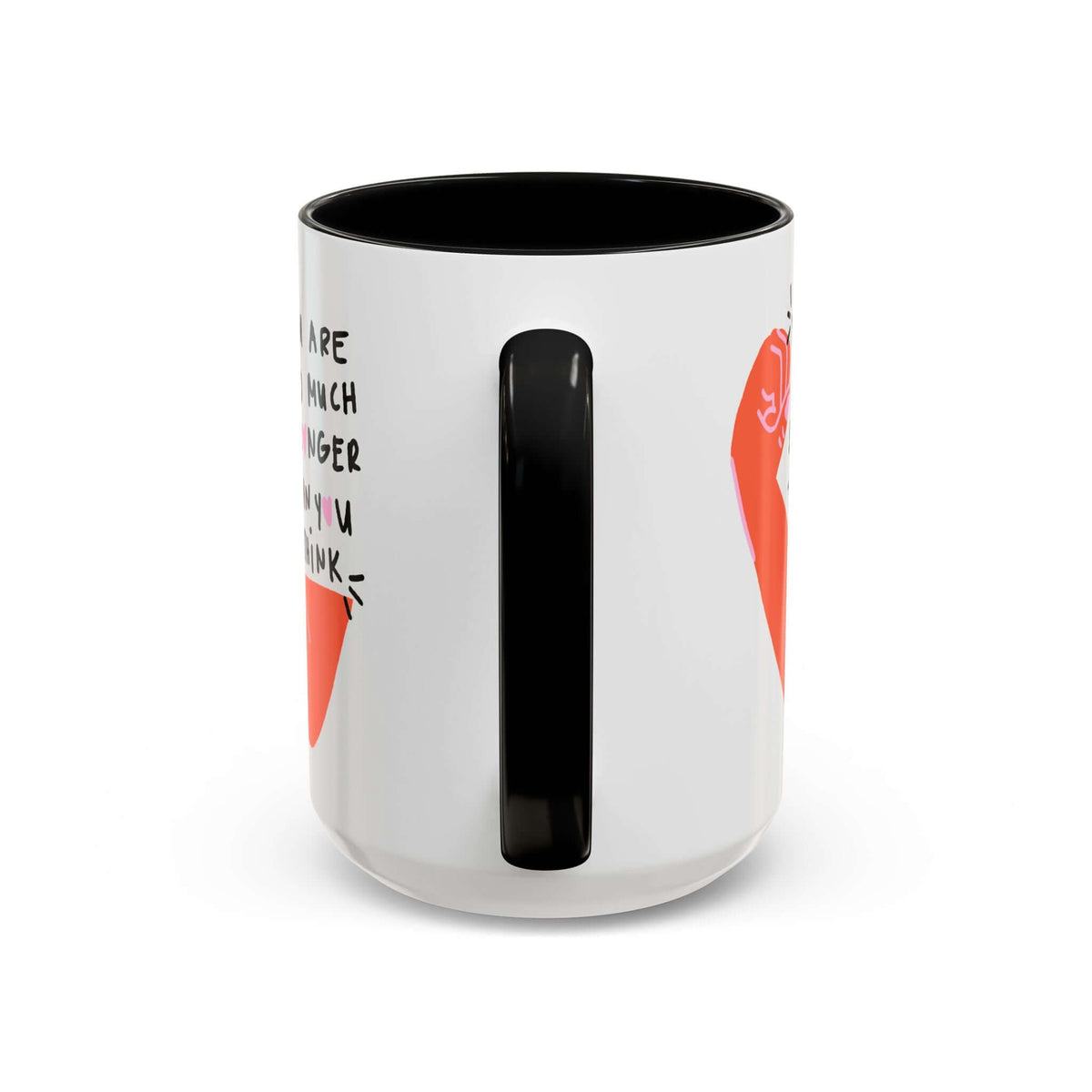 You Are So Much Stronger Than You Think Mug with illustrated arm and motivational message on a white ceramic design.