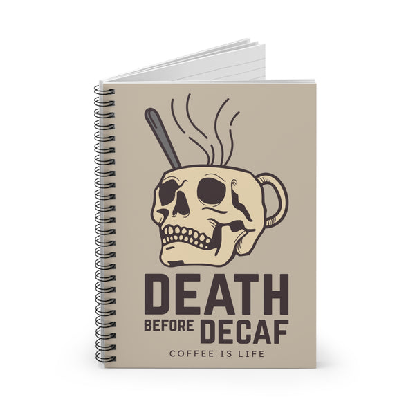 Death Before Decaf Skull Mug Spiral Notebook