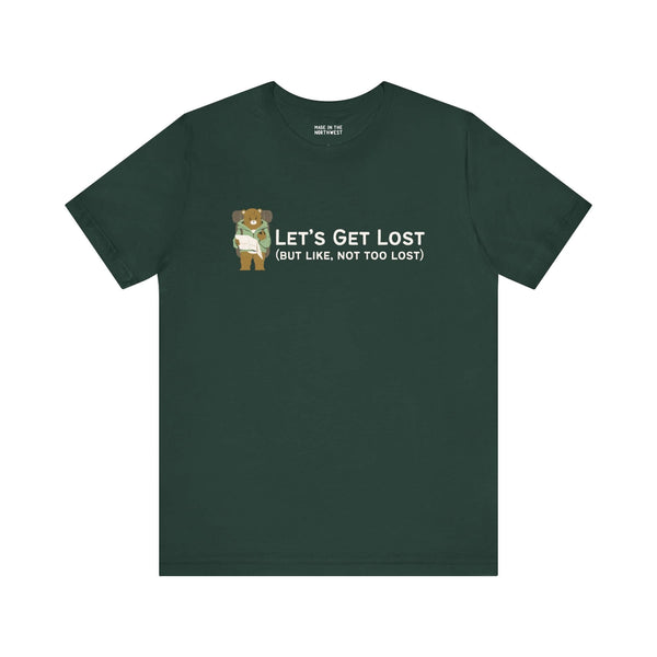 Let's Get Lost Premium Soft Tee in forest green for outdoor adventure lovers.