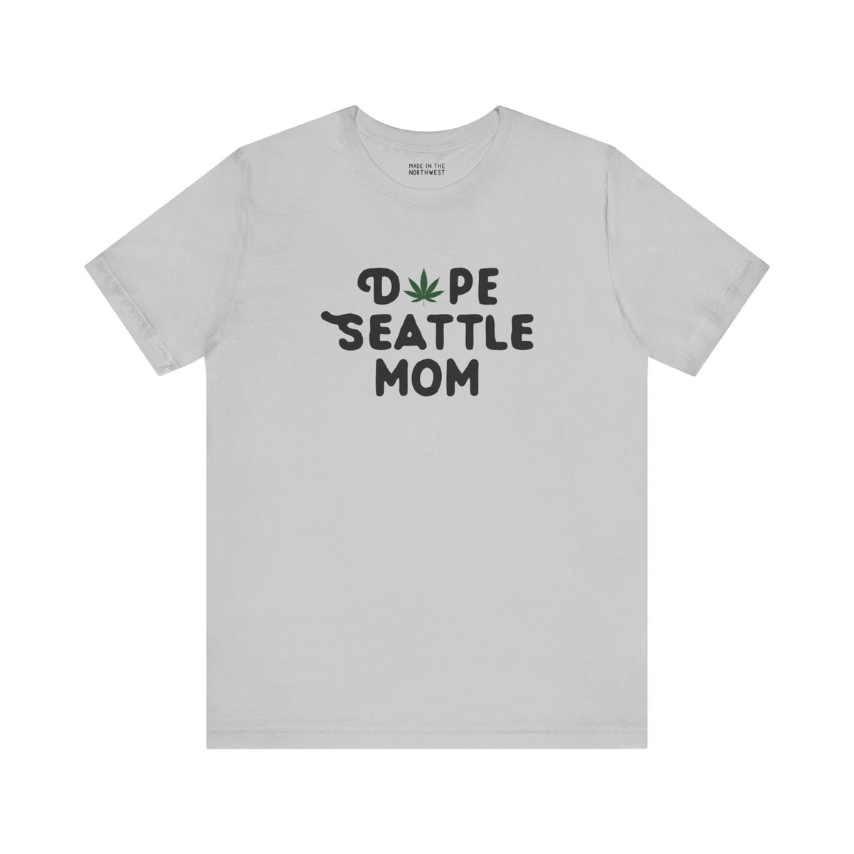 Dope Seattle Mom premium soft tee with playful marijuana leaf design, perfect for trendy moms in Washington.