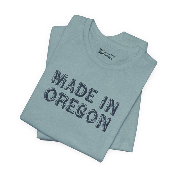 Made in Oregon T Shirt