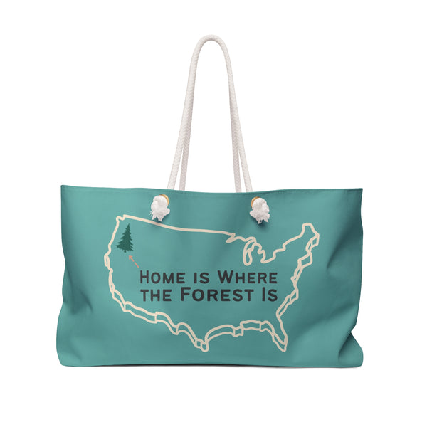 Home is Where the Forest Is PNW Weekender Bag