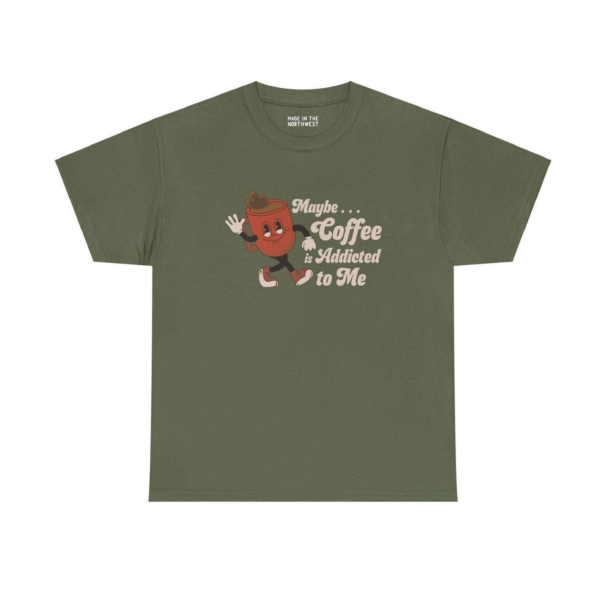 Olive green athletic tee with "Maybe Coffee is Addicted to Me" and playful coffee character design for coffee lovers.