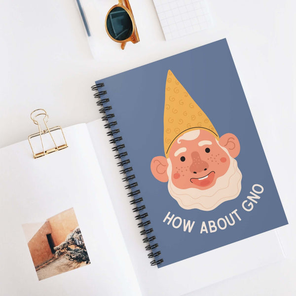 How About Gno spiral notebook featuring a cheerful gnome design, perfect for journaling and polite decline notes.