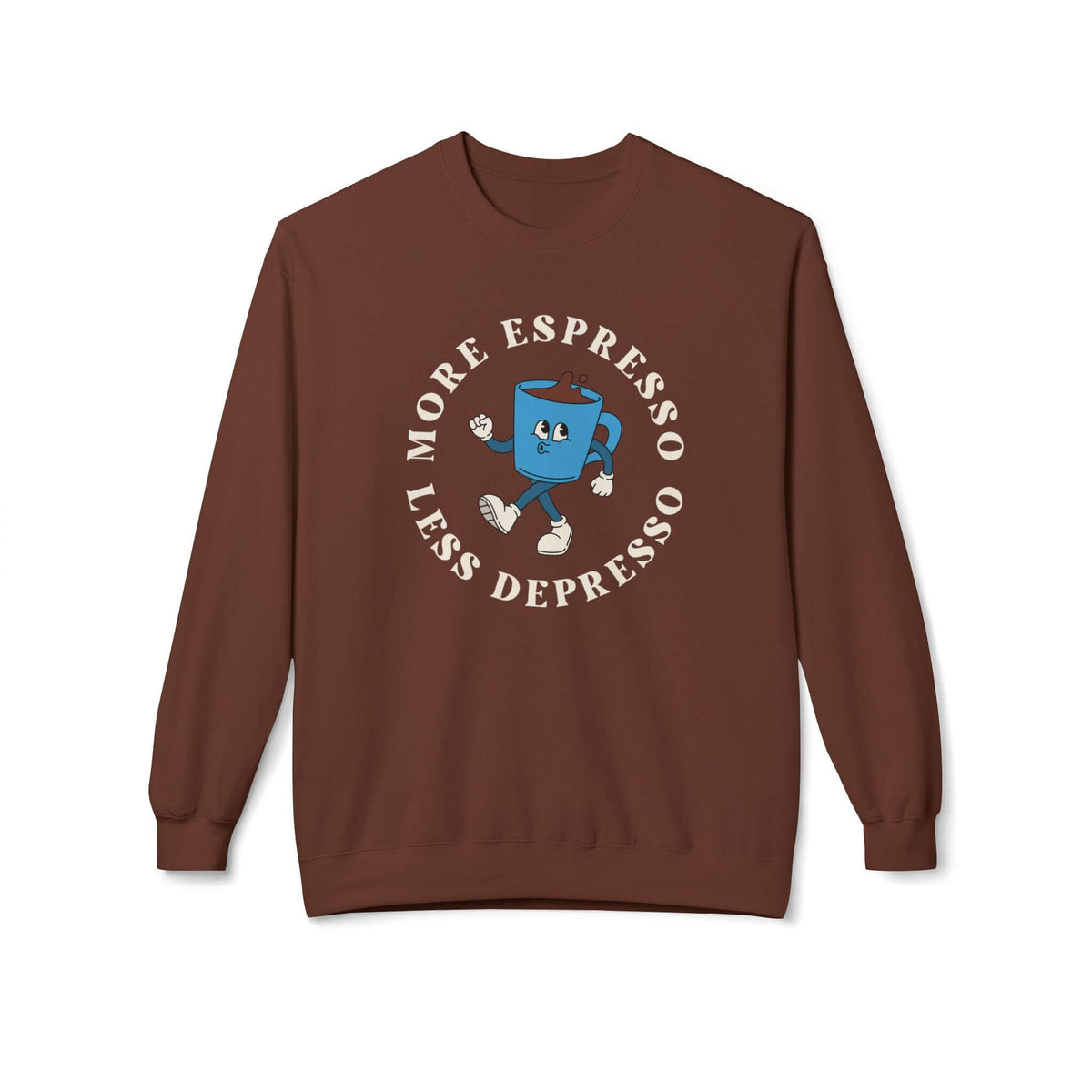 More Espresso Less Depresso sweatshirt featuring a playful blue coffee mug design on a brown crewneck.