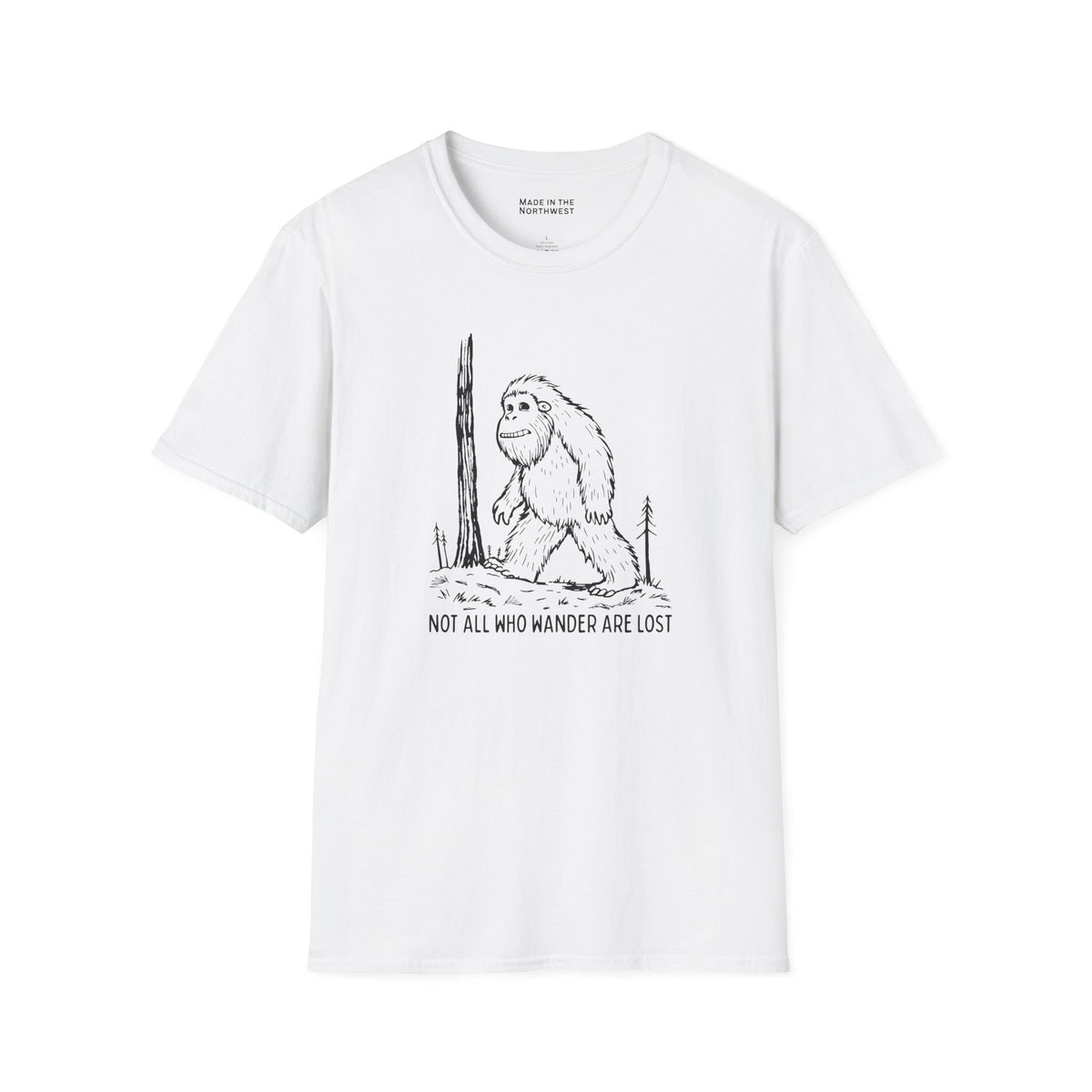 Not All Who Wander Are Lost T Shirt