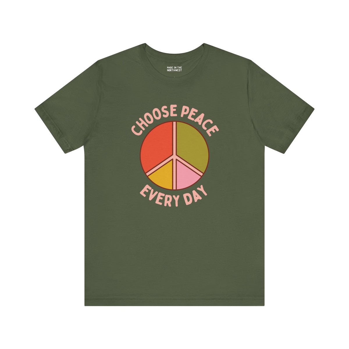 Choose Peace Every Day premium soft tee with colorful peace symbol design on olive green fabric.