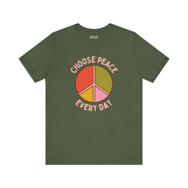 Choose Peace Every Day premium soft tee with colorful peace symbol design on olive green fabric.