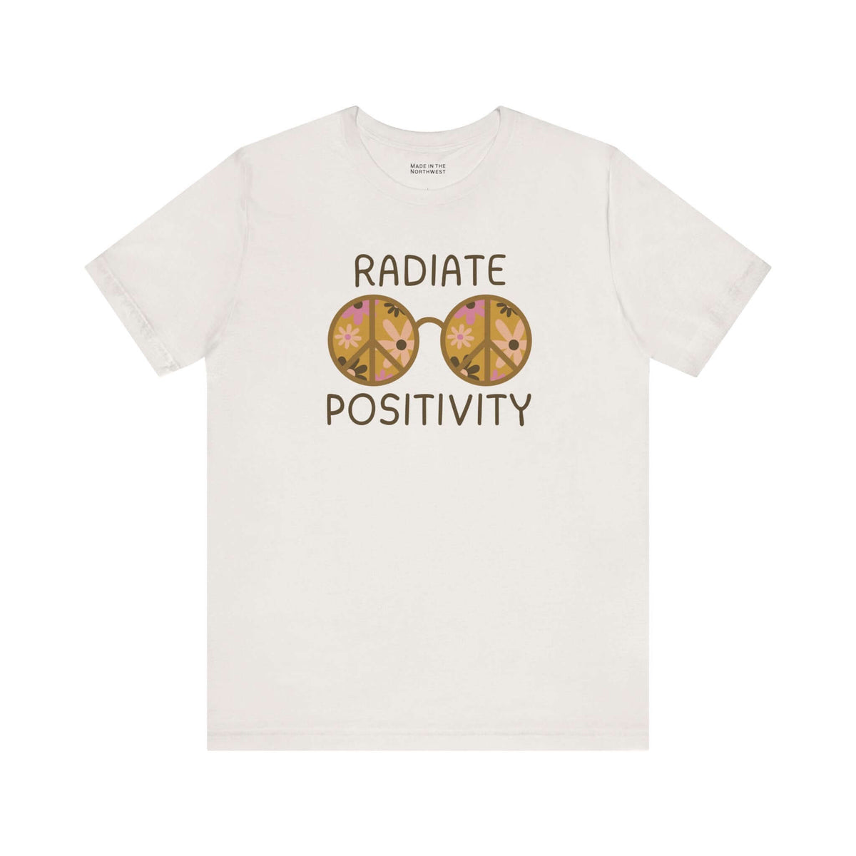 Radiate Positivity T Shirt