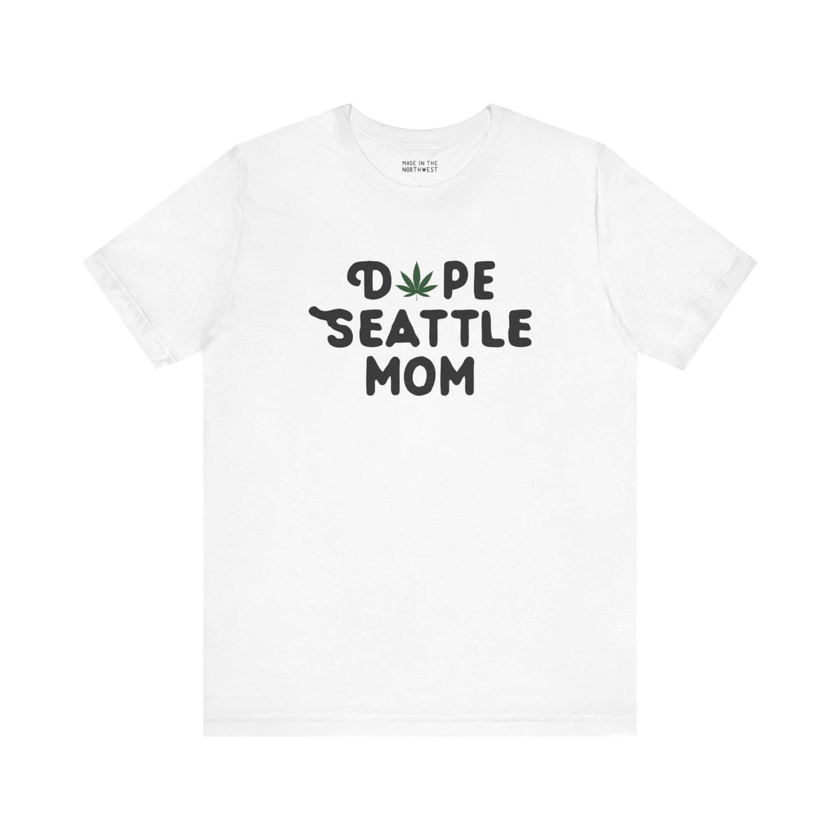 Dope Seattle Mom Soft Tee