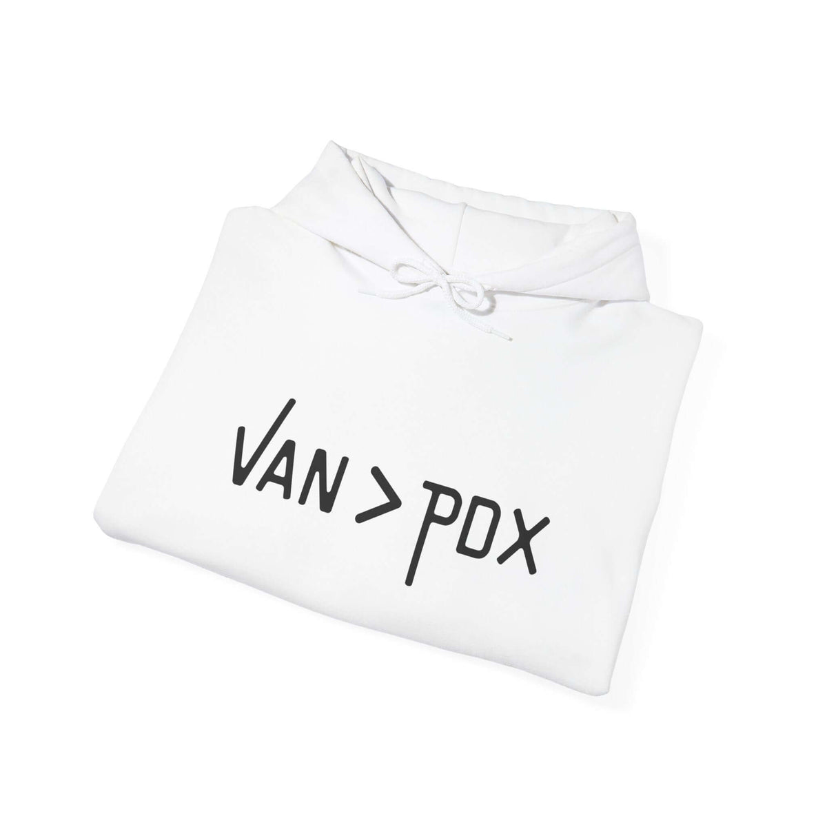 White hoodie featuring 'VAN > PDX' print, representing Vancouver's charm over Portland.