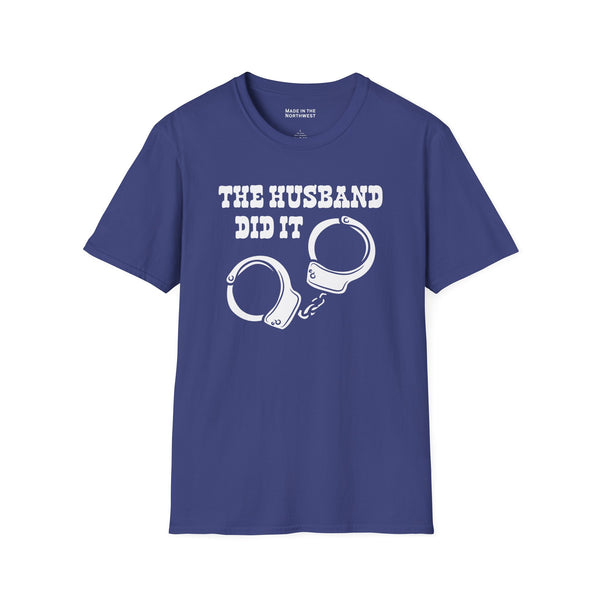 The Husband Did It T Shirt featuring handcuff graphic, perfect for true crime fans and humor lovers.