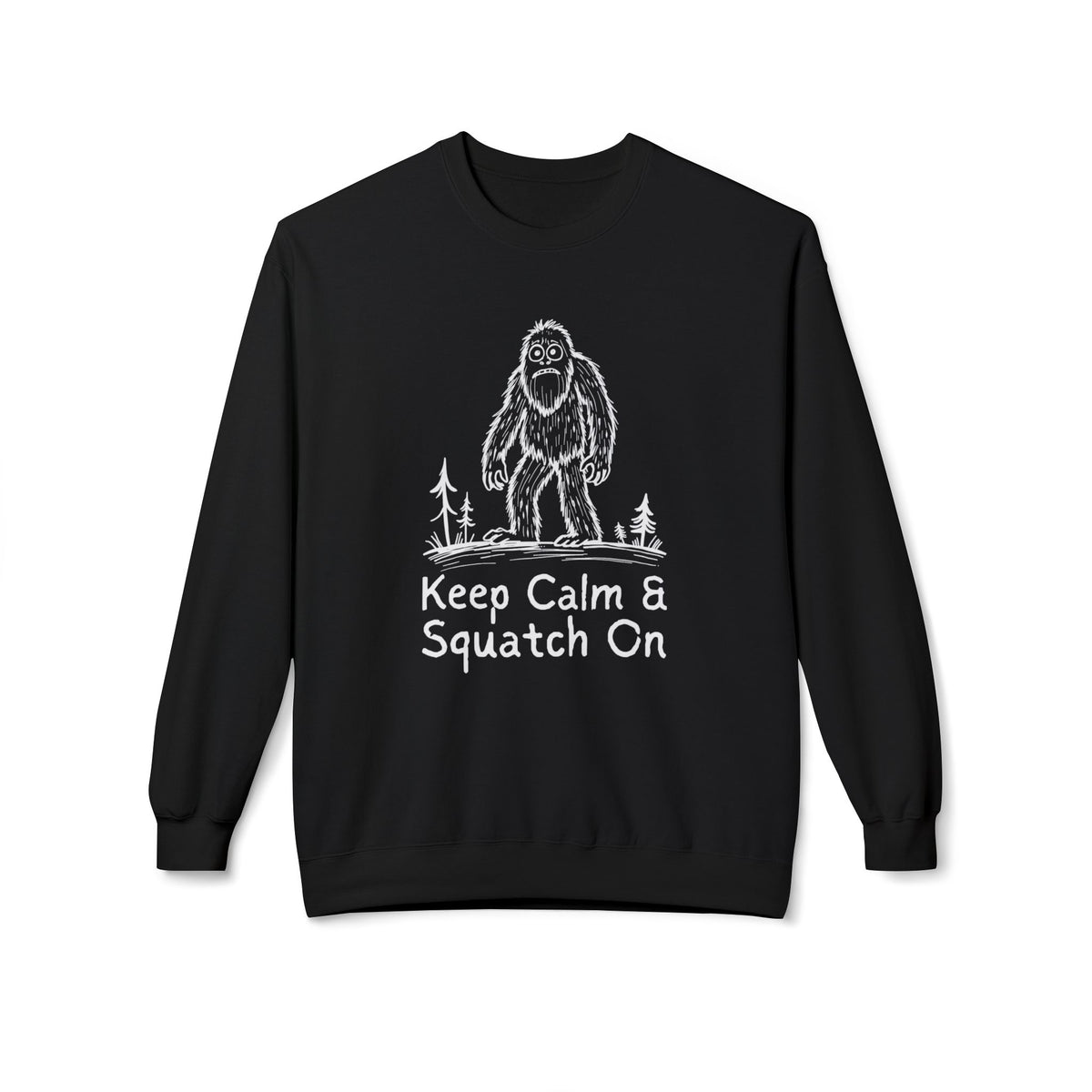 Keep Calm & Squatch On Softstyle Midweight Sweatshirt