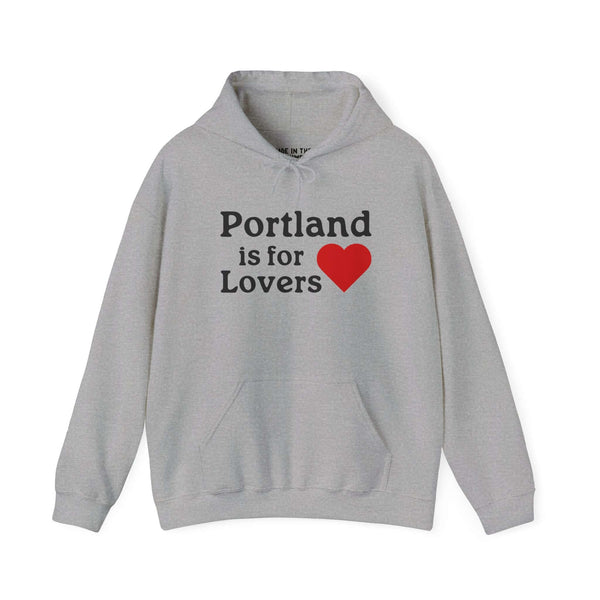Portland is for Lovers Hoodie