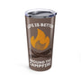 Cozy Campfire Chronicles Stainless Coffee Tumbler 20 oz