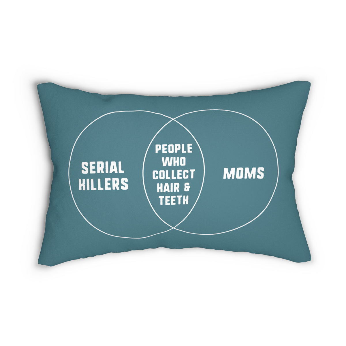 Serial Killers and Moms Venn Diagram Dark Humor Lumbar Accent Pillow