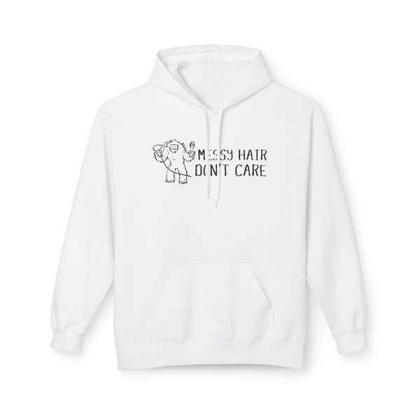 Messy Hair Don't Care Hoodie featuring a playful Sasquatch design on a white background.