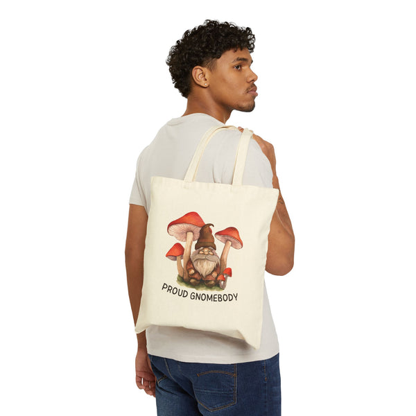 Proud Gnomebody Cotton Canvas Tote Bag