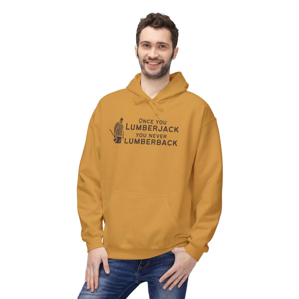 Once You Lumberjack Hoodie featuring a humorous lumberjack graphic in a cozy setting.