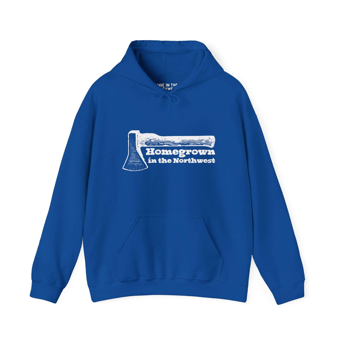 Blue hoodie with "Homegrown in the Northwest" print and axe graphic, celebrating Pacific Northwest spirit and outdoor lifestyle.