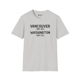 Vancouver Washington Softstyle T-Shirt with the text 'Not BC Not DC' for proud locals.