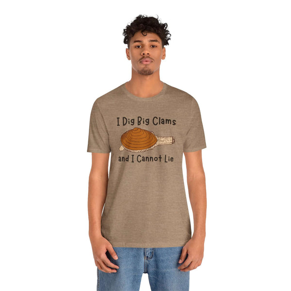 Man wearing 'I Dig Big Clams and I Cannot Lie' premium soft tee featuring a clam graphic.