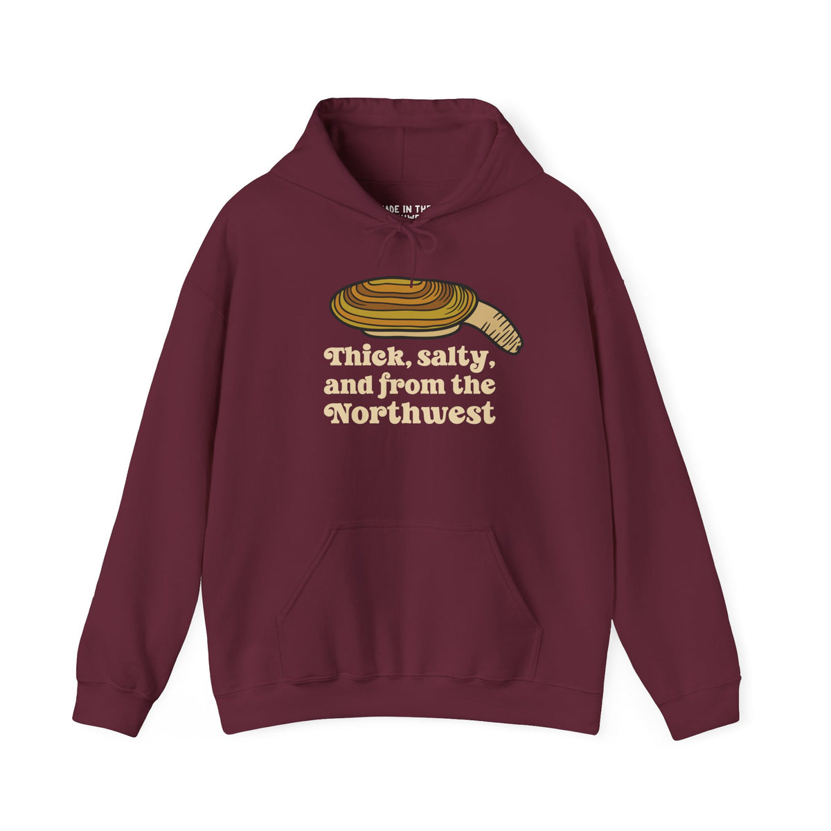 Thick & Salty Northwest Geoduck Clam Hoodie in maroon, featuring a bold clam graphic and humorous text.