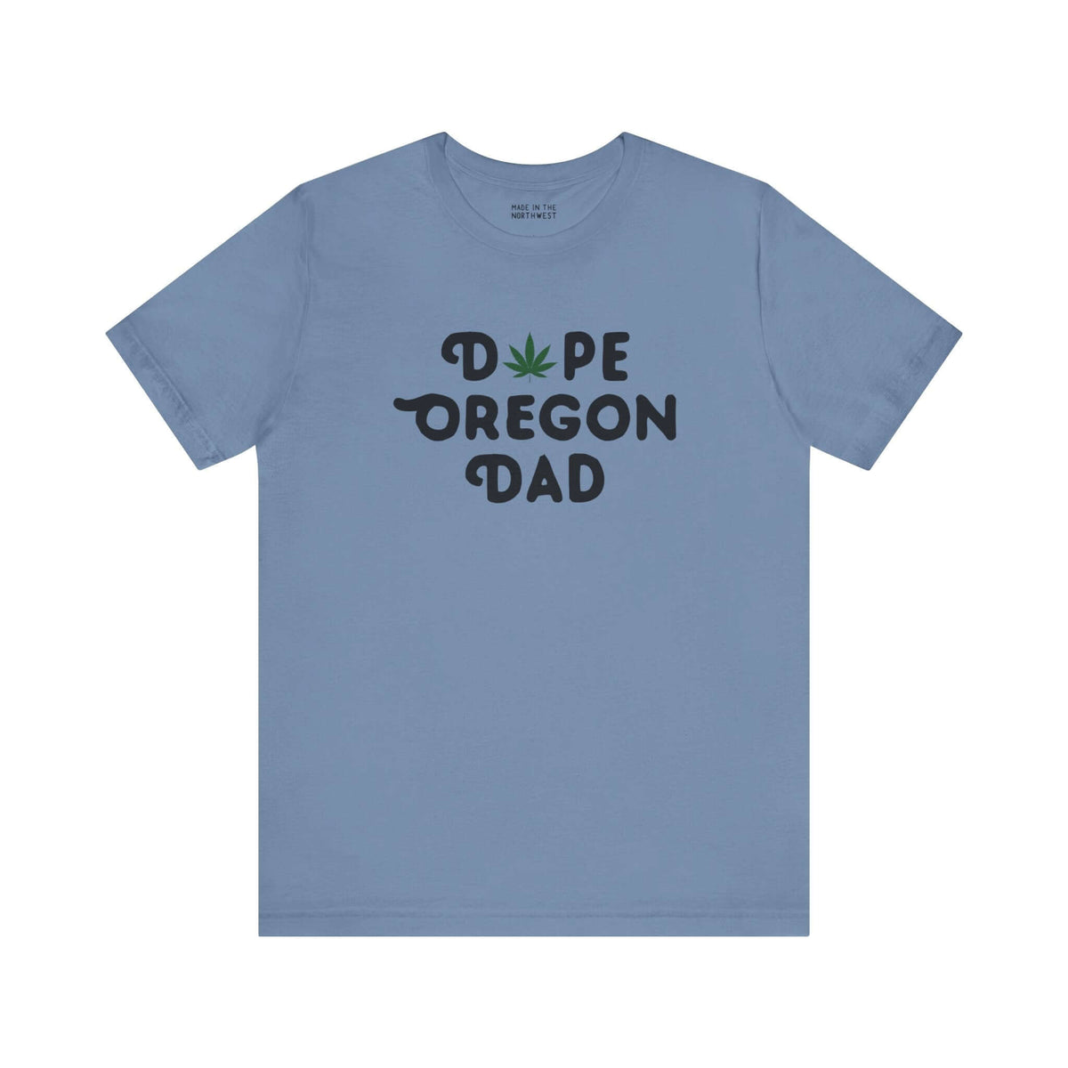 "Dope Oregon Dad soft tee with marijuana leaf design replacing 'O' in 'Dope' on blue shirt, celebrating laid-back Oregon spirit."