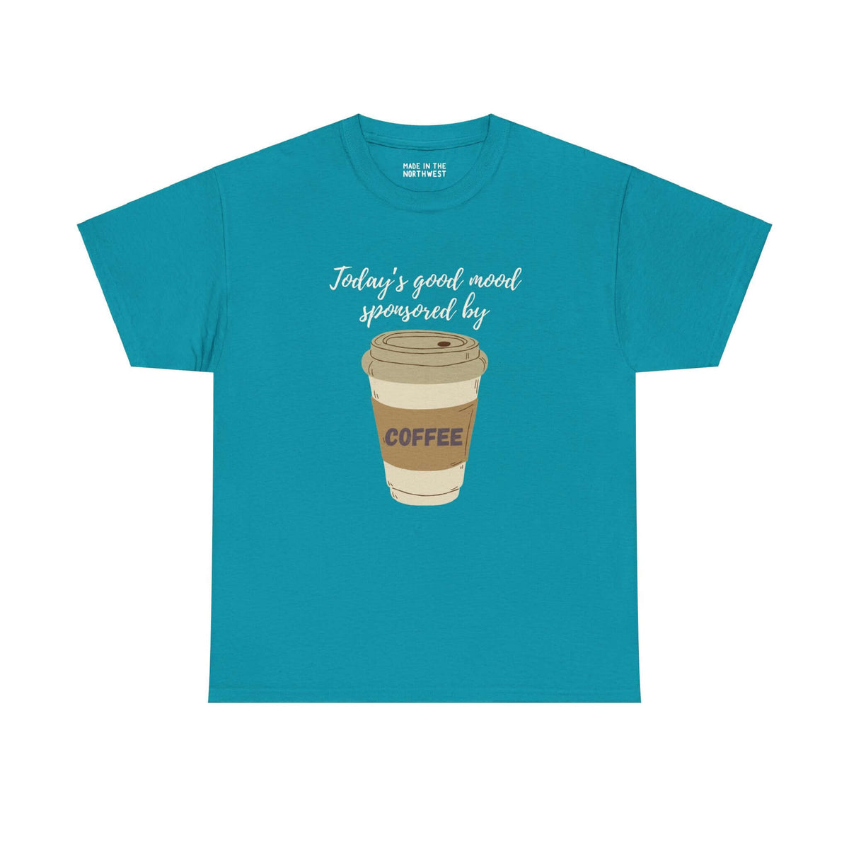 Teal athletic tee with "Today's Good Mood Sponsored By Coffee" and coffee cup design, celebrating love for caffeine.