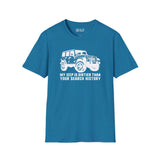 Teal t-shirt with Jeep graphic and text: 'My Jeep is Dirtier Than Your Search History' for off-road enthusiasts.