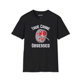 True Crime Obsessed T Shirt featuring a fingerprint and magnifying glass design on a black tee.
