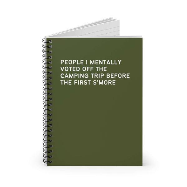 Green spiral notebook titled 'People I Mentally Voted Off the Camping Trip Before the First S'more'.