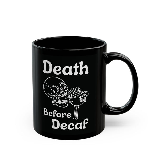 Death Before Decaf Skull Black Ceramic Coffee Mug