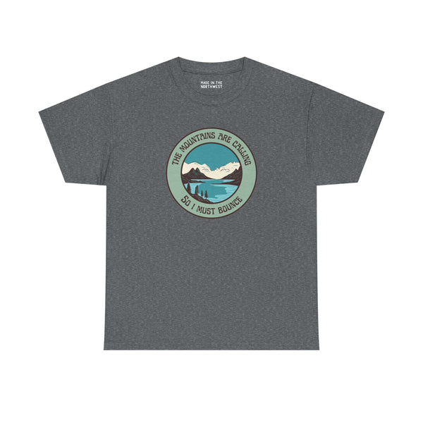 The Mountains are Calling So I Must Bounce Athletic Tee