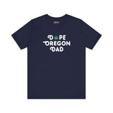 Dope Oregon Dad soft tee featuring a marijuana leaf in place of the 'O' for laid-back Oregon style.