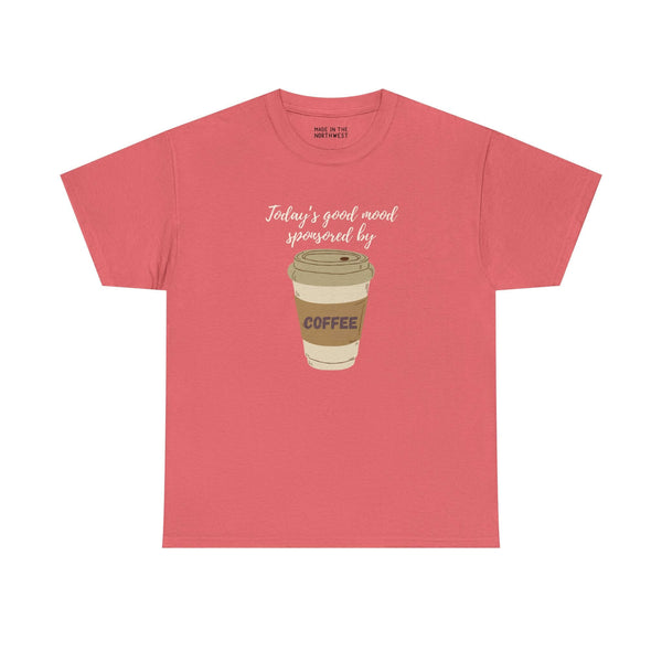 Coral athletic tee with a coffee cup design and the text 'Today's good mood sponsored by coffee'.