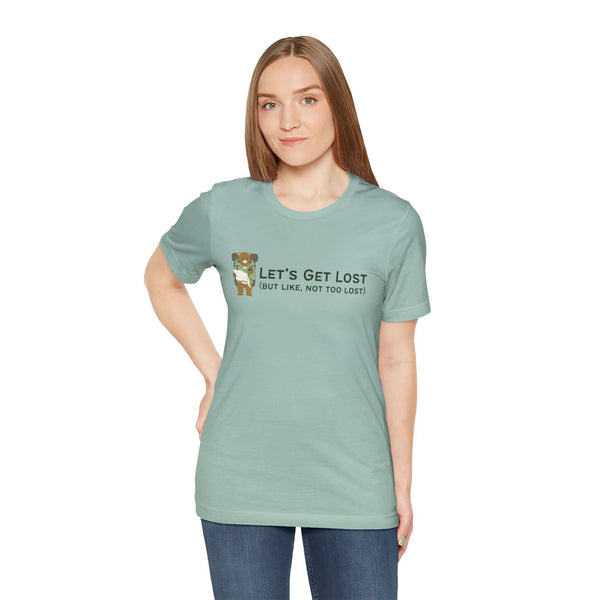 Woman wearing Let's Get Lost premium soft tee, perfect for hikers and campers who enjoy adventure.