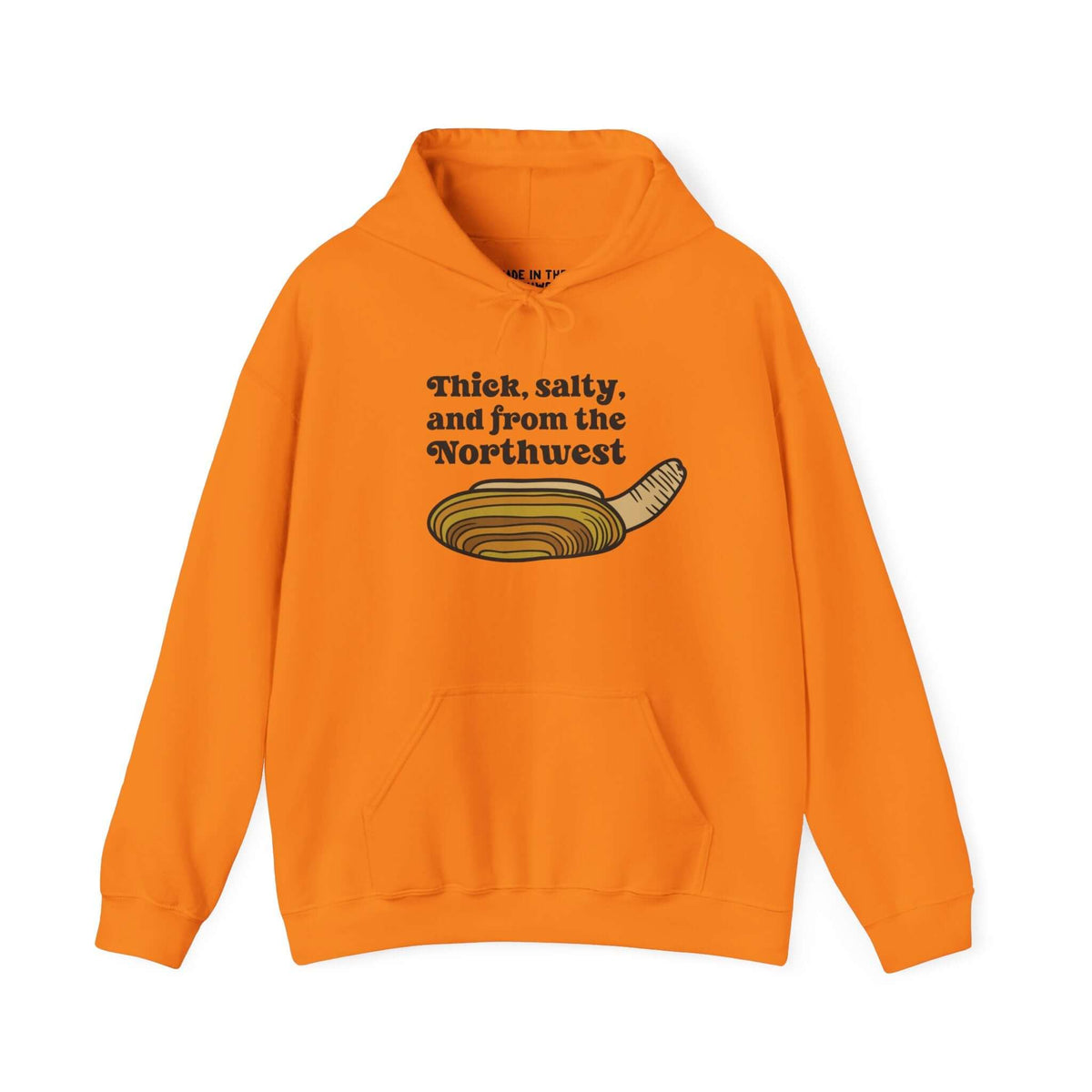 Orange hoodie featuring a geoduck graphic and the text 'Thick, salty, and from the Northwest' for seafood lovers.