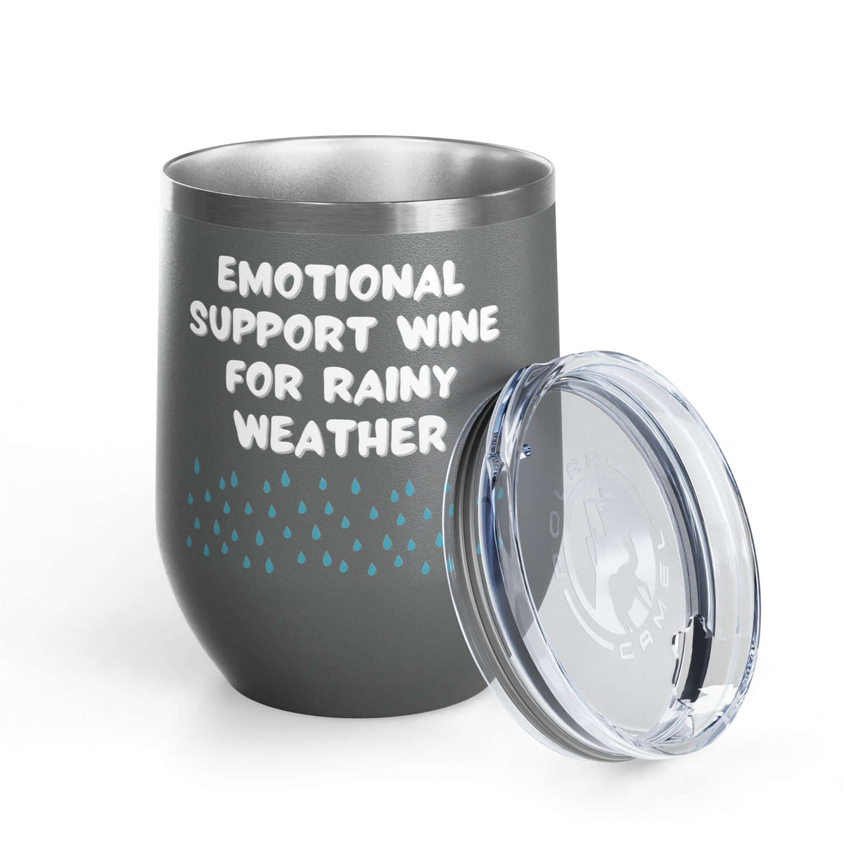Emotional Support Wine for Rainy Weather PNW Wine Tumbler 12 oz with raindrop design and clear lid.