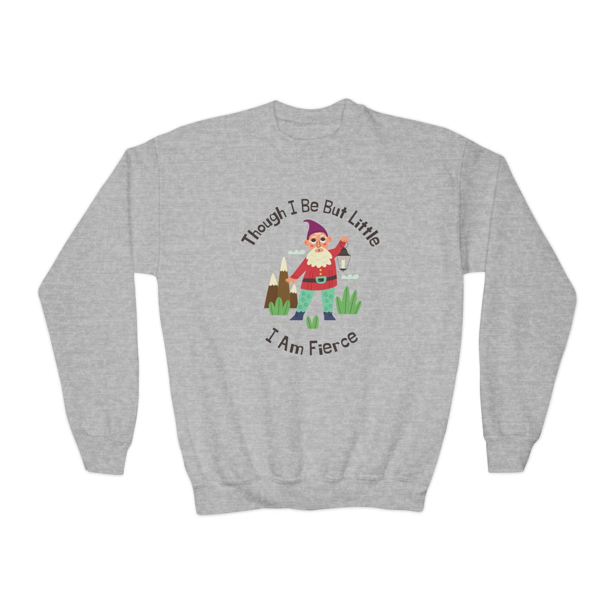 Kids' sweatshirt with "Though I Be Little, I Am Fierce" text and colorful gnome design, inspired by Shakespeare.