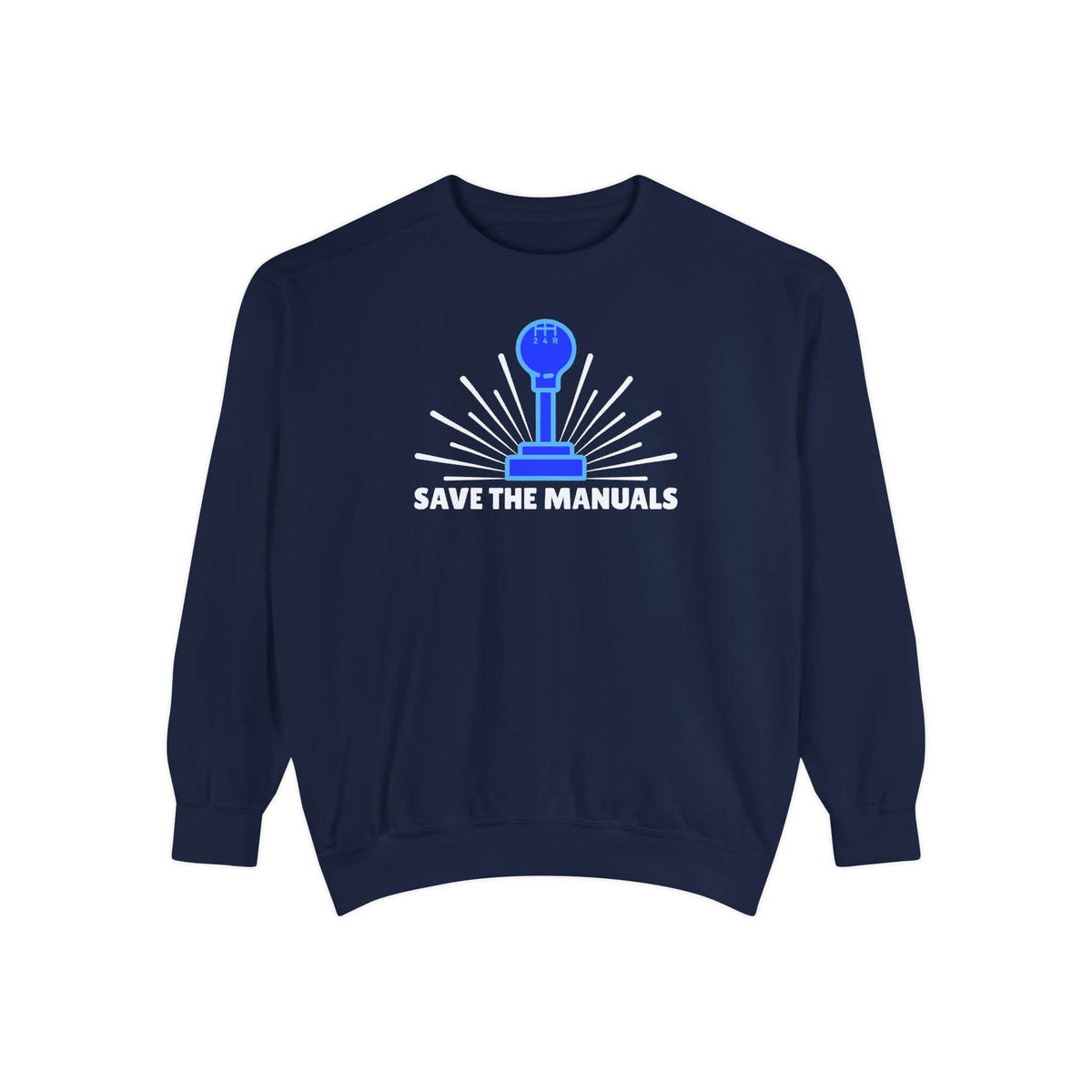 Save the Manuals Sweatshirt featuring an embroidered stick-shift graphic on a navy background.