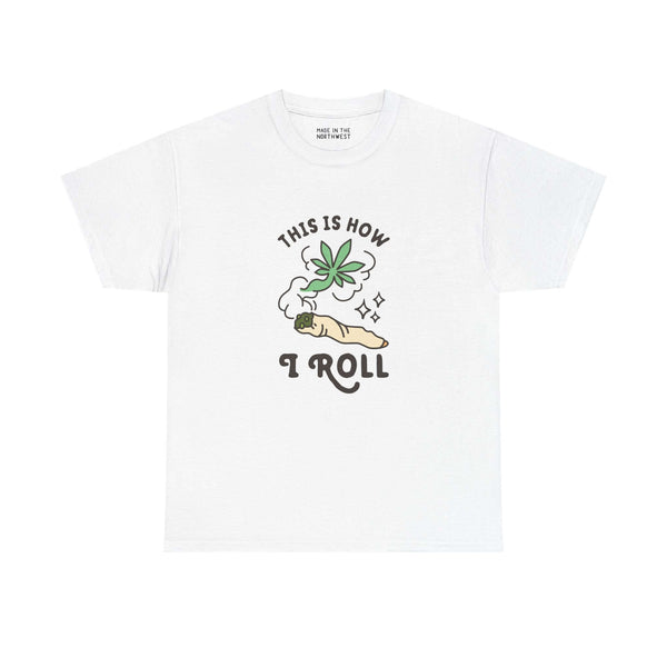 This is How I Roll athletic tee featuring a marijuana joint graphic for a laid-back vibe.