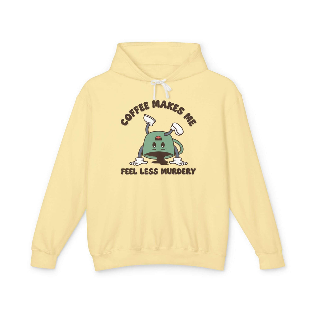 Coffee Makes Me Feel Less Murdery Hoodie in yellow with playful coffee graphic design.